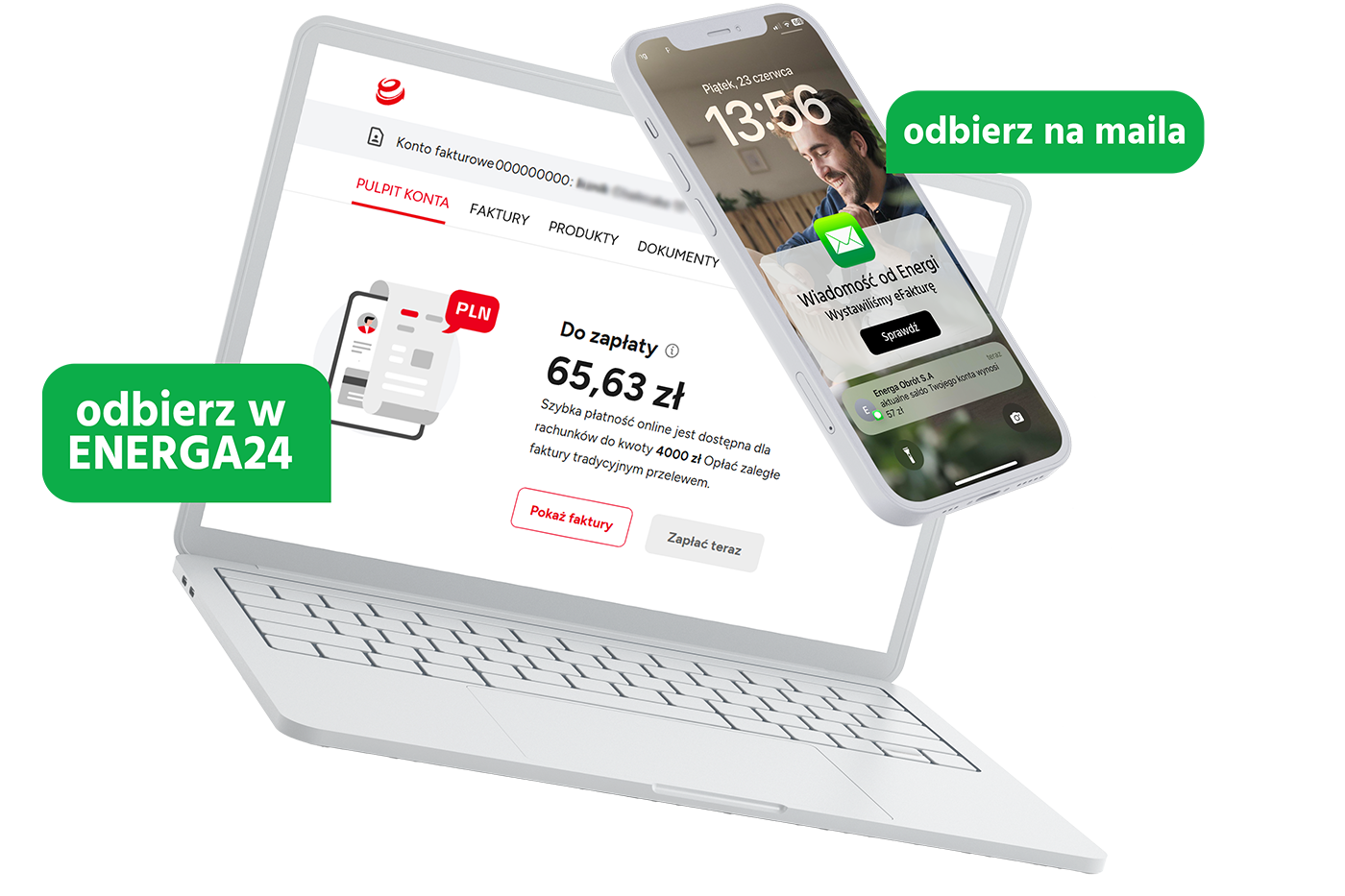 Ilustracja przedstawia na pierwszym planie ekran smartfona, na którym widać godzinę i napis Wiaodmość od Energii pod nim napis na zielonym tle odbierz na maila. Za telefonem widoczny laptop, na jego ekranie widok ekranu po zalogowaniu do ENERGA24 i napis na zielonym tle odbierz w ENERGA24.